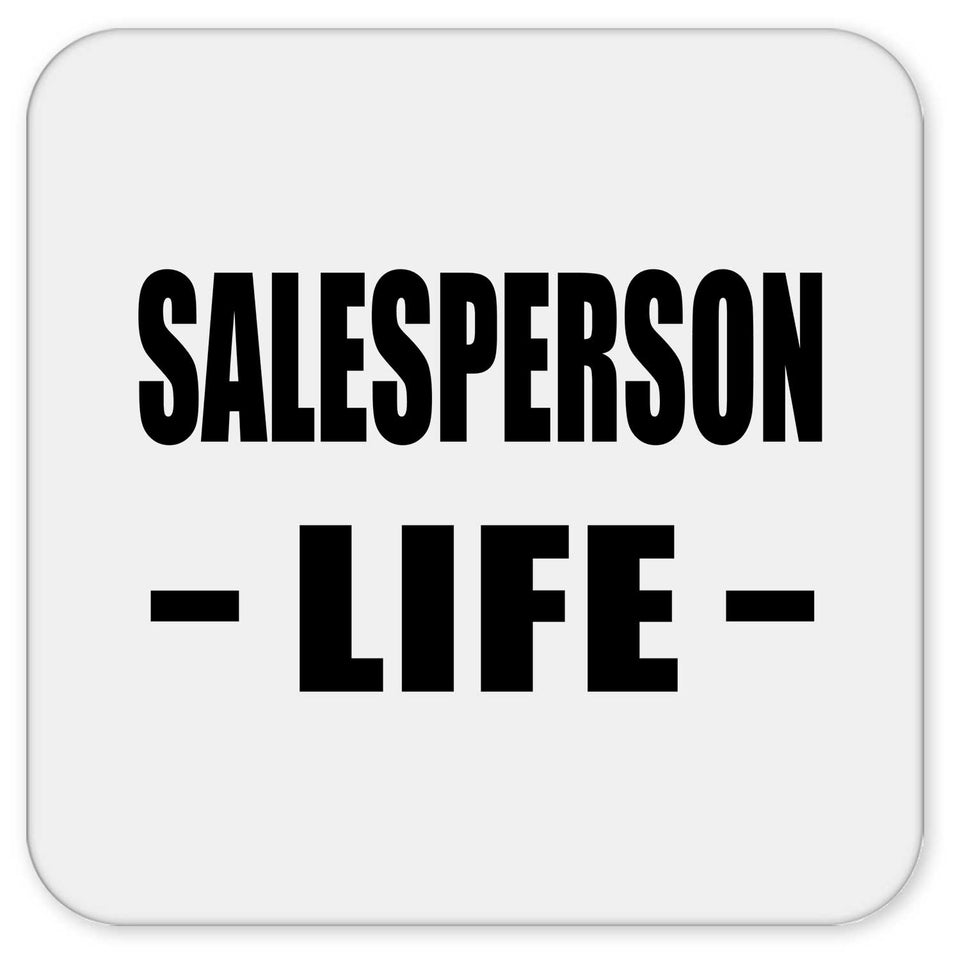Salesperson Life - Drink Coaster
