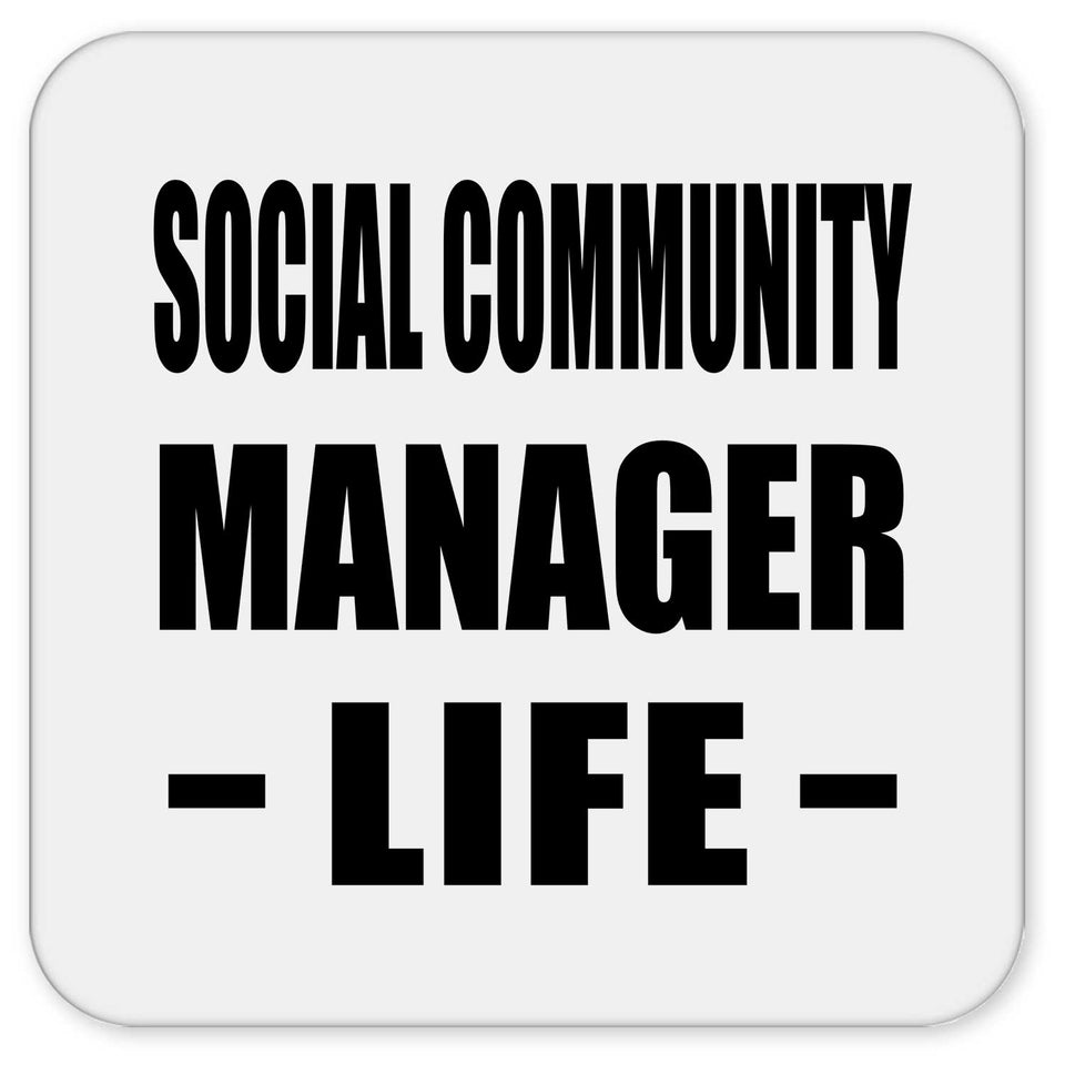 Social Community Manager Life - Drink Coaster