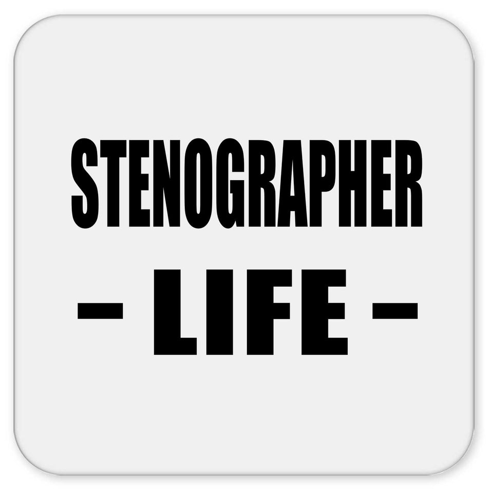 Stenographer Life - Drink Coaster