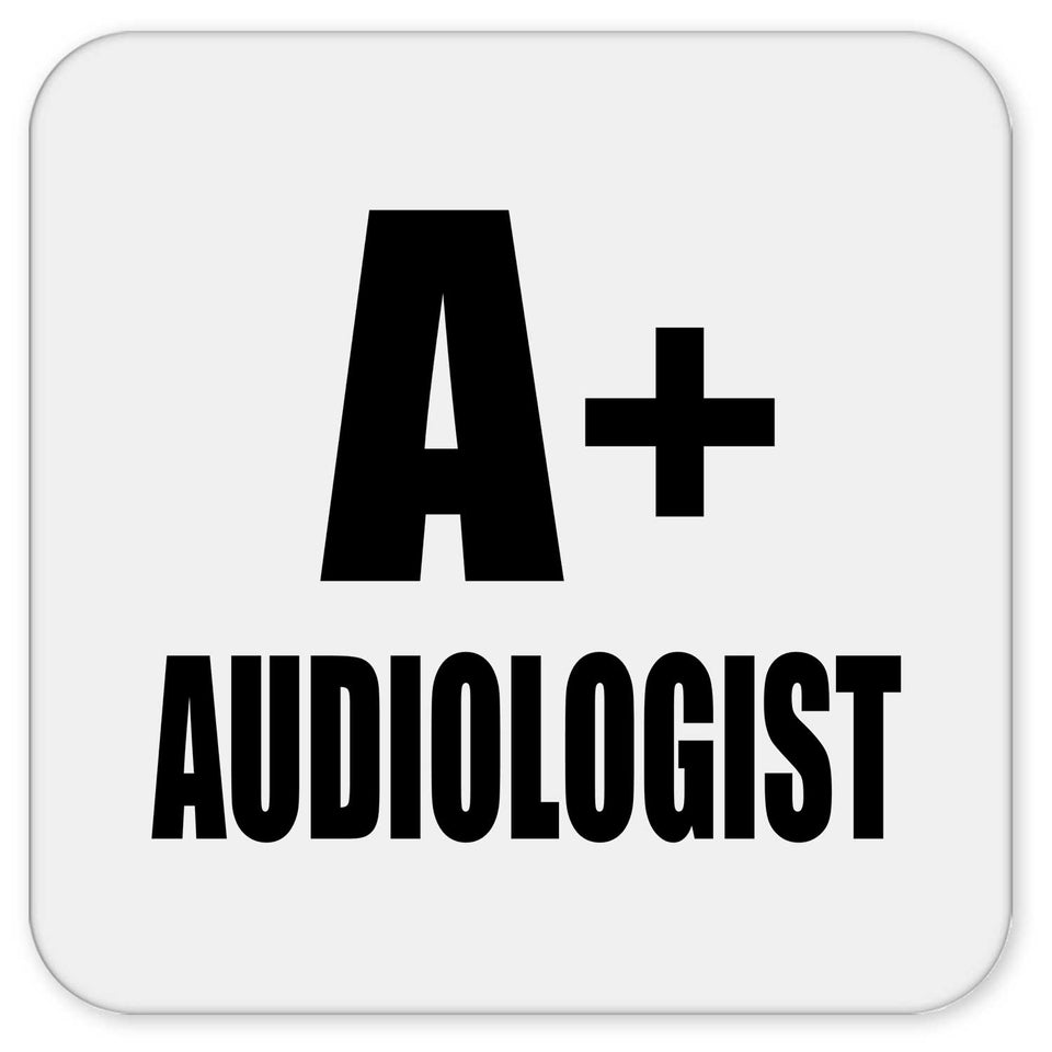 A+ Audiologist - Drink Coaster