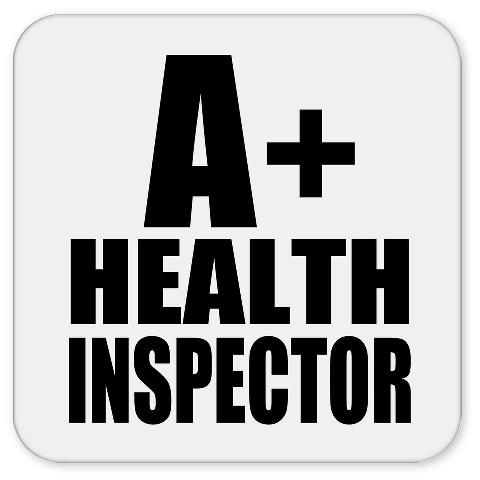 A+ Health Inspector - Drink Coaster