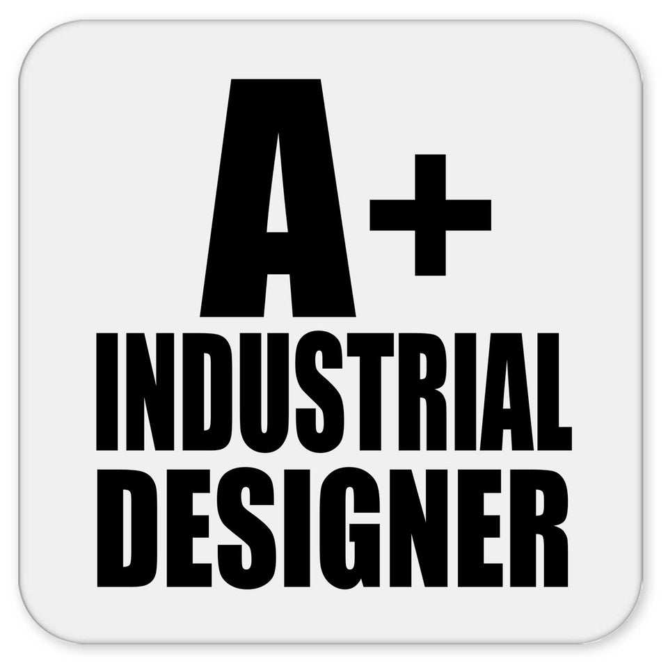A+ Industrial Designer - Drink Coaster