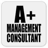 A+ Management Consultant - Drink Coaster