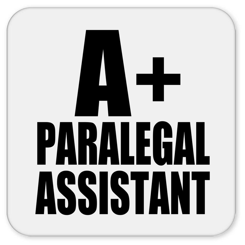 A+ Paralegal Assistant - Drink Coaster