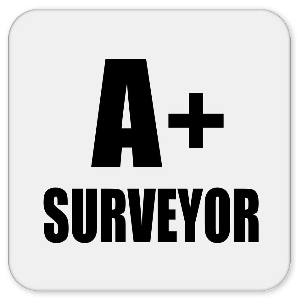 A+ Surveyor - Drink Coaster