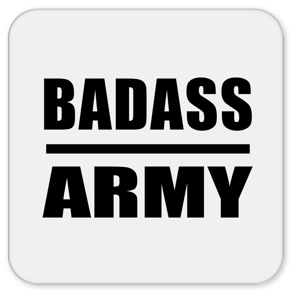 Badass Army - Drink Coaster