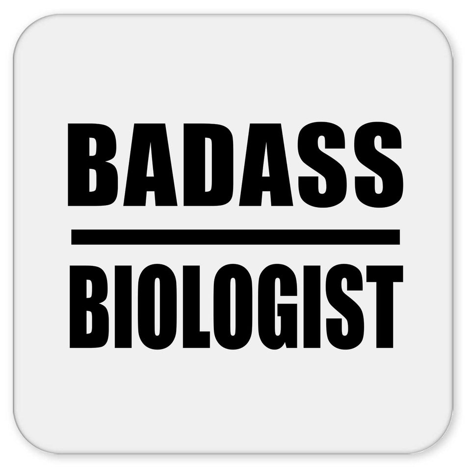 Badass Biologist - Drink Coaster