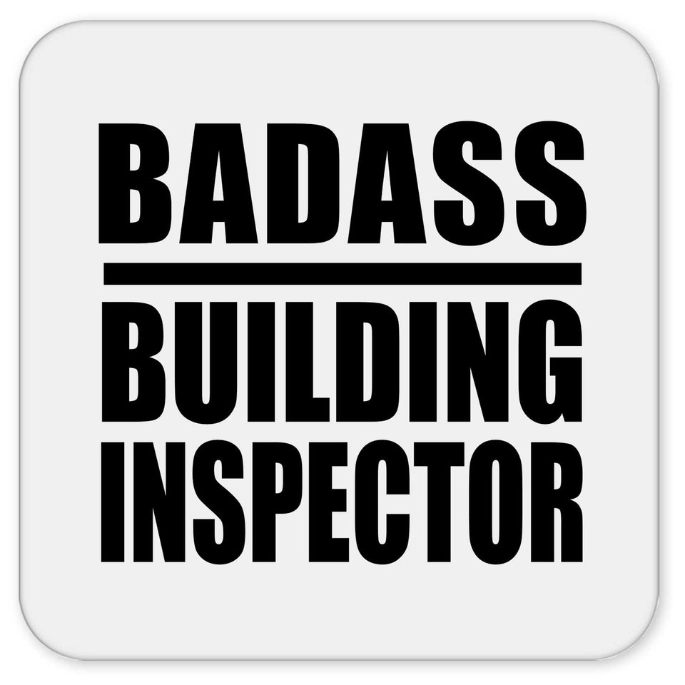 Badass Building Inspector - Drink Coaster