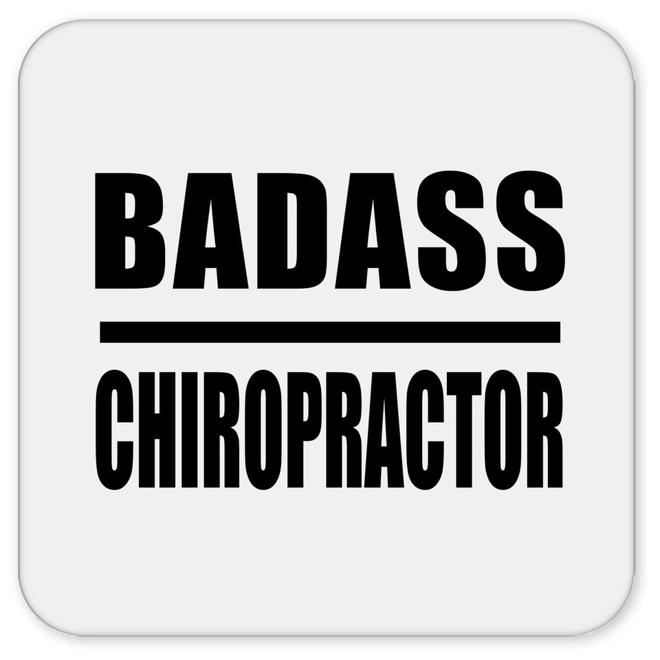 Badass Chiropractor - Drink Coaster