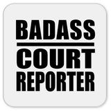 Badass Court Reporter - Drink Coaster