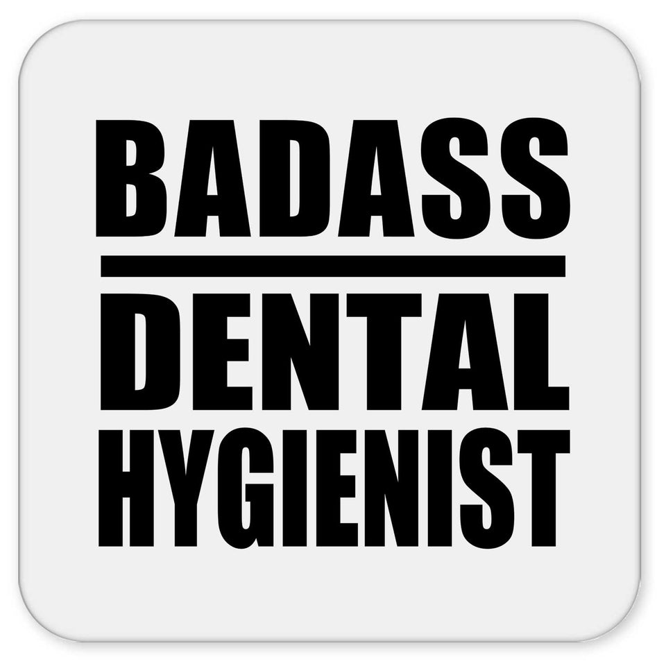 Badass Dental Hygienist - Drink Coaster