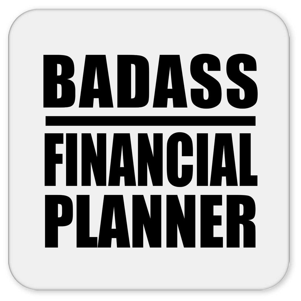 Badass Financial Planner - Drink Coaster