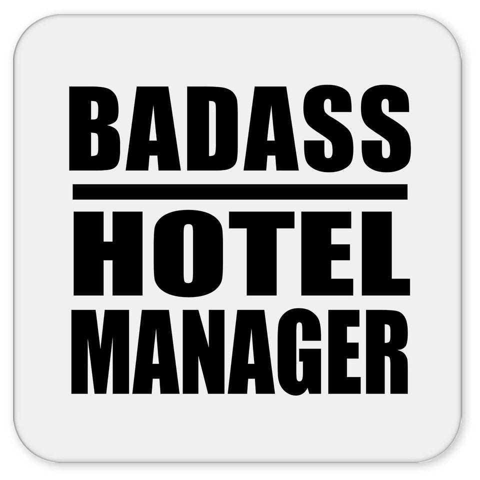 Badass Hotel Manager - Drink Coaster