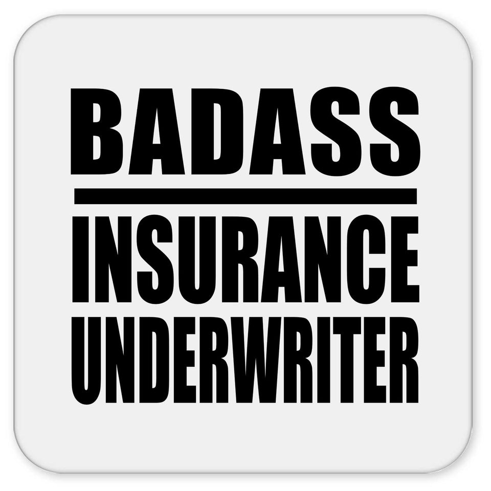 Badass Insurance Underwriter - Drink Coaster