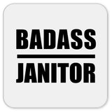 Badass Janitor - Drink Coaster