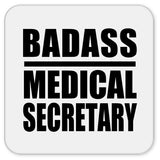 Badass Medical Secretary - Drink Coaster
