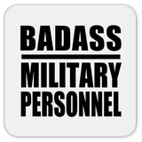 Badass Military Personnel - Drink Coaster