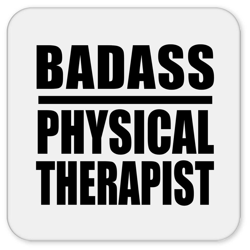 Badass Physical Therapist - Drink Coaster