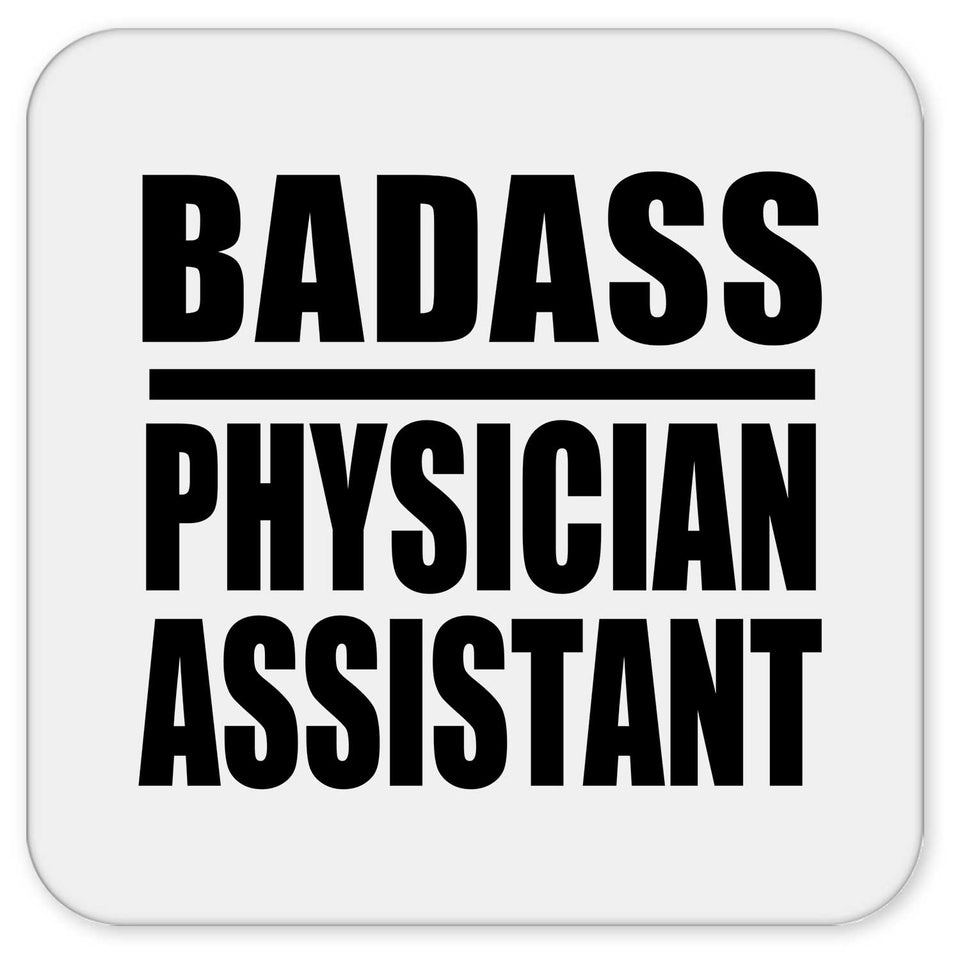 Badass Physician Assistant - Drink Coaster