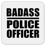 Badass Police Officer - Drink Coaster