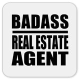 Badass Real Estate Agent - Drink Coaster