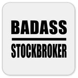Badass Stockbroker - Drink Coaster