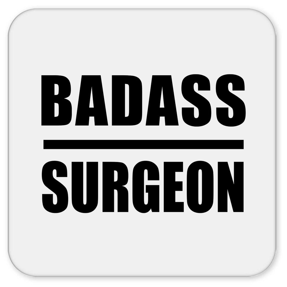 Badass Surgeon - Drink Coaster