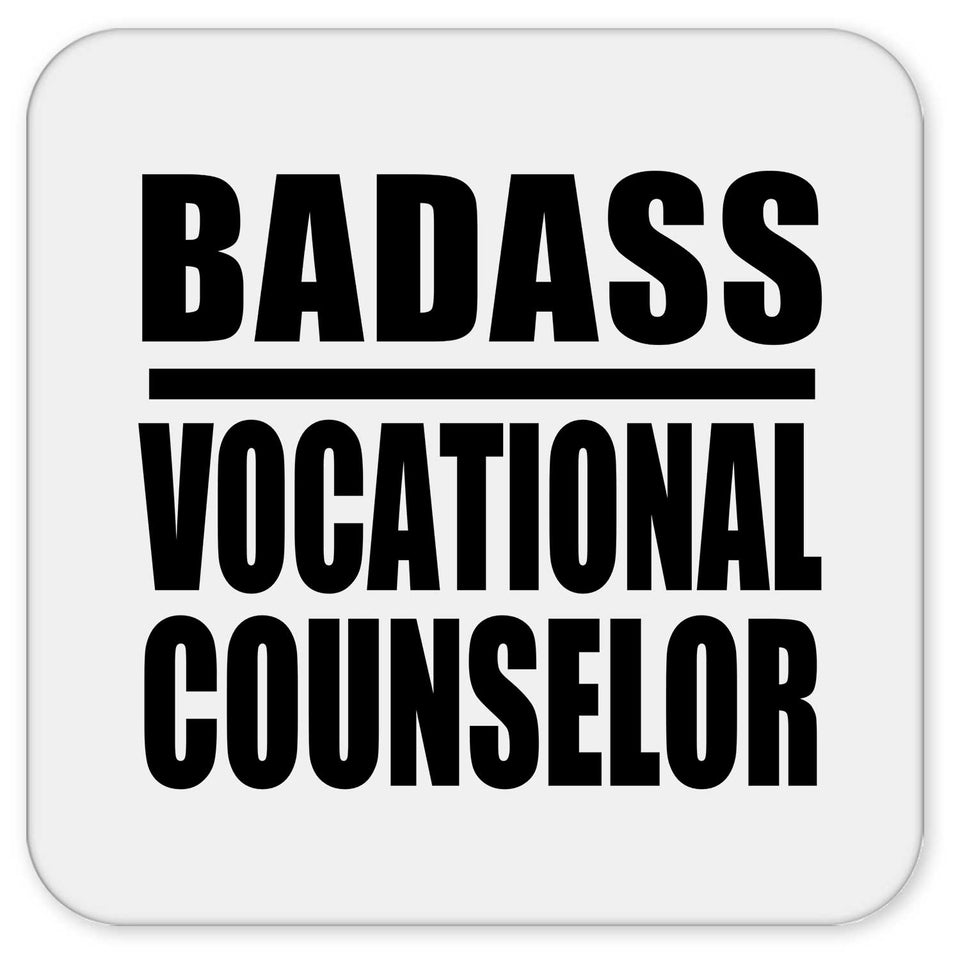 Badass Vocational Counselor - Drink Coaster