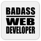 Badass Web Developer - Drink Coaster