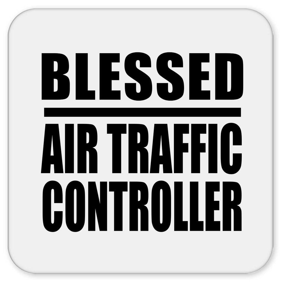 Blessed Air Traffic Controller - Drink Coaster