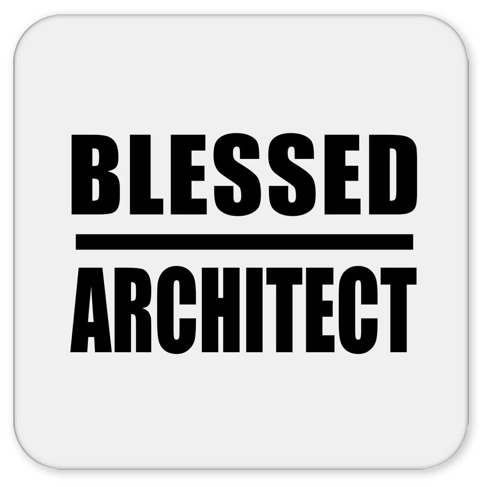 Blessed Architect - Drink Coaster
