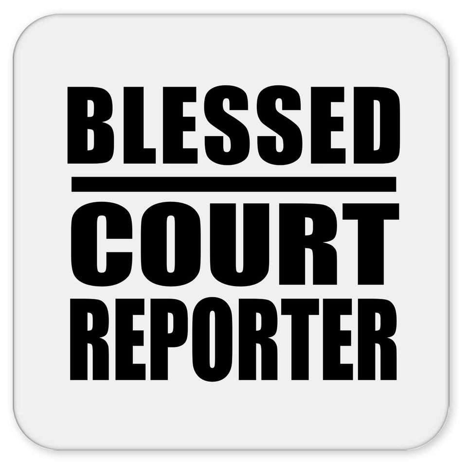 Blessed Court Reporter - Drink Coaster