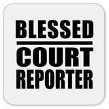 Blessed Court Reporter - Drink Coaster