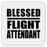 Blessed Flight Attendant - Drink Coaster