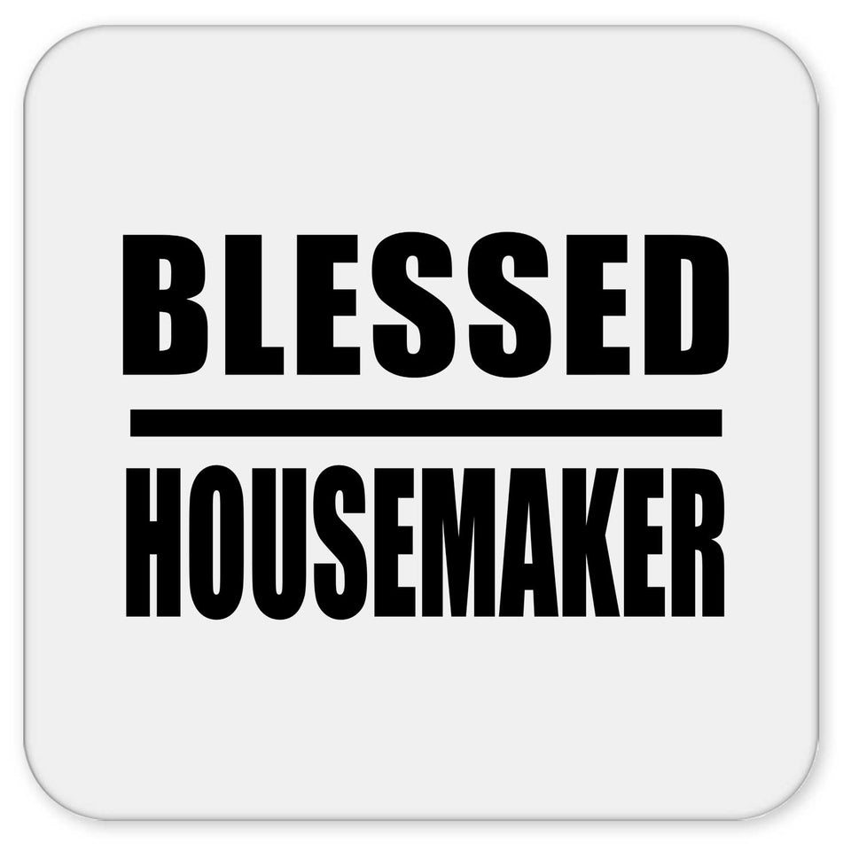Blessed Housemaker - Drink Coaster