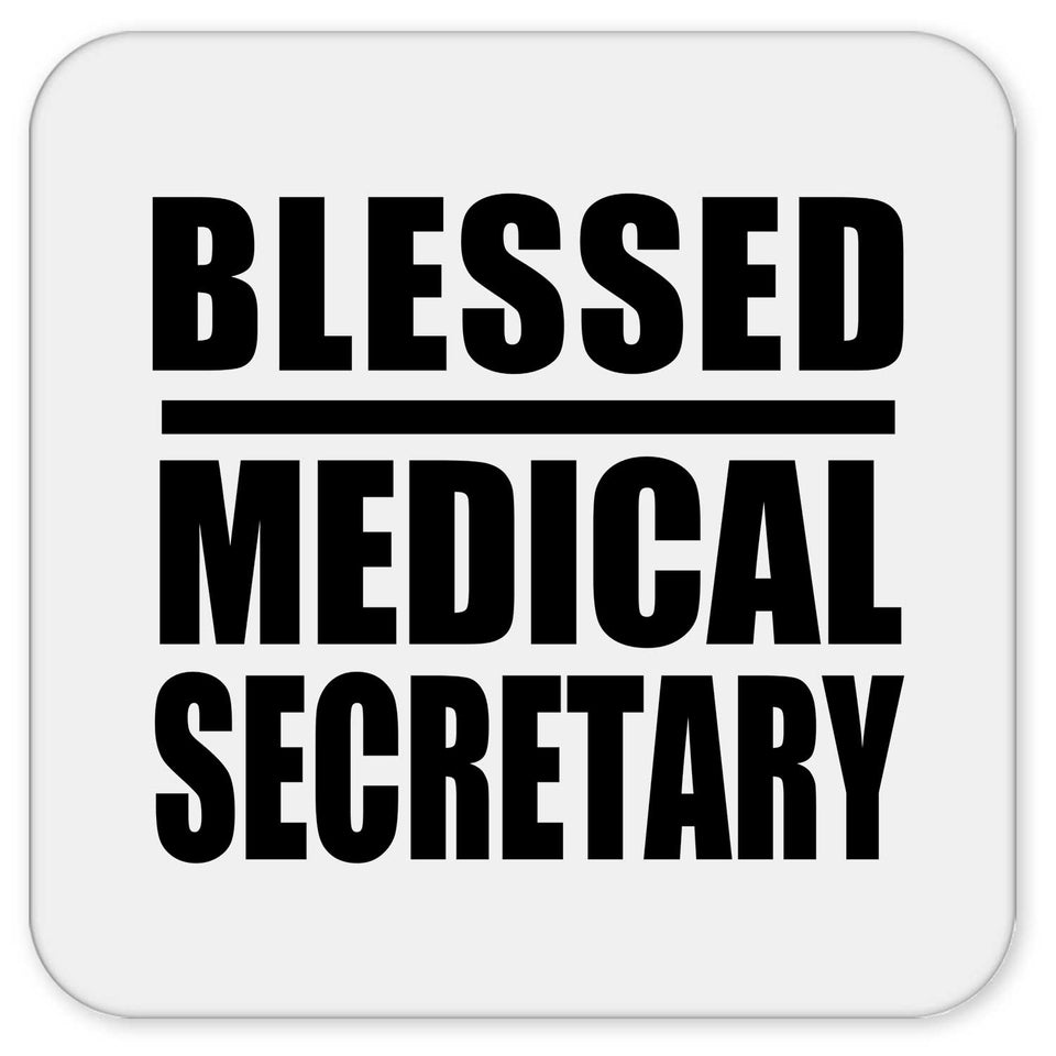 Blessed Medical Secretary - Drink Coaster