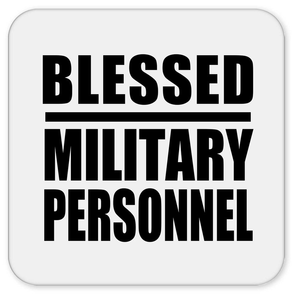 Blessed Military Personnel - Drink Coaster