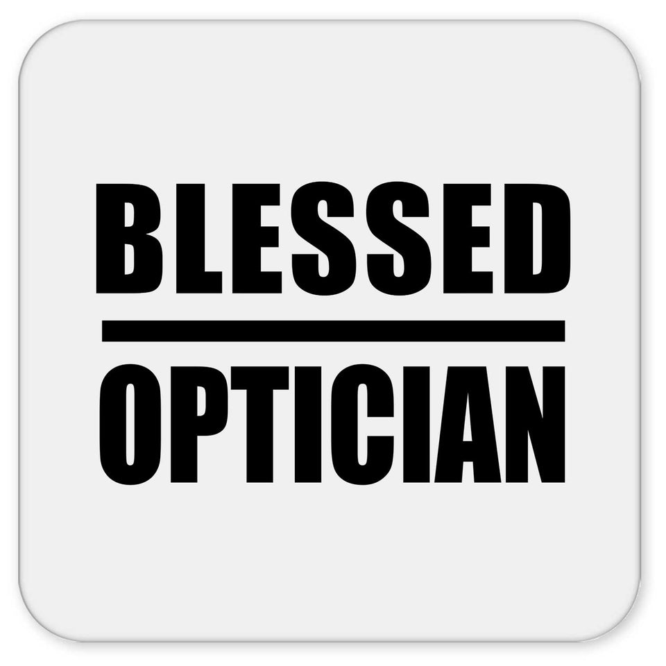 Blessed Optician - Drink Coaster