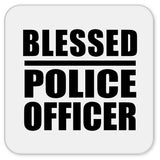 Blessed Police Officer - Drink Coaster