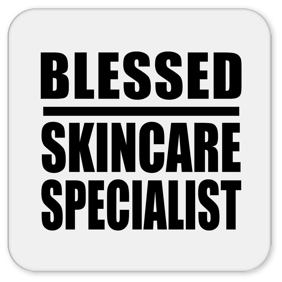 Blessed Skincare Specialist - Drink Coaster