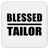 Blessed Tailor - Drink Coaster