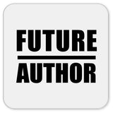 Future Author - Drink Coaster