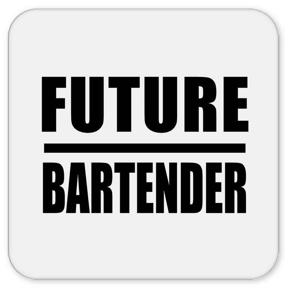 Future Bartender - Drink Coaster