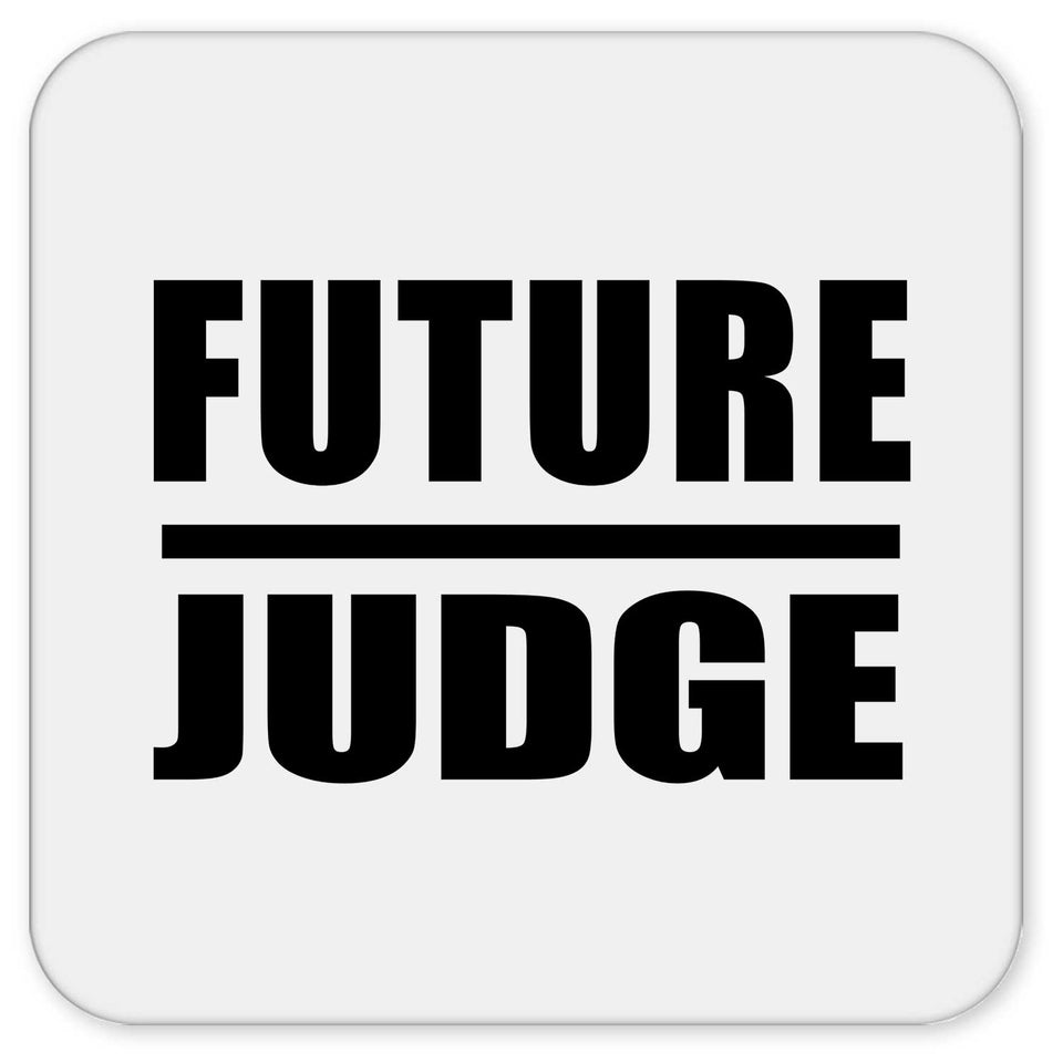 Future Judge - Drink Coaster
