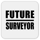 Future Surveyor - Drink Coaster