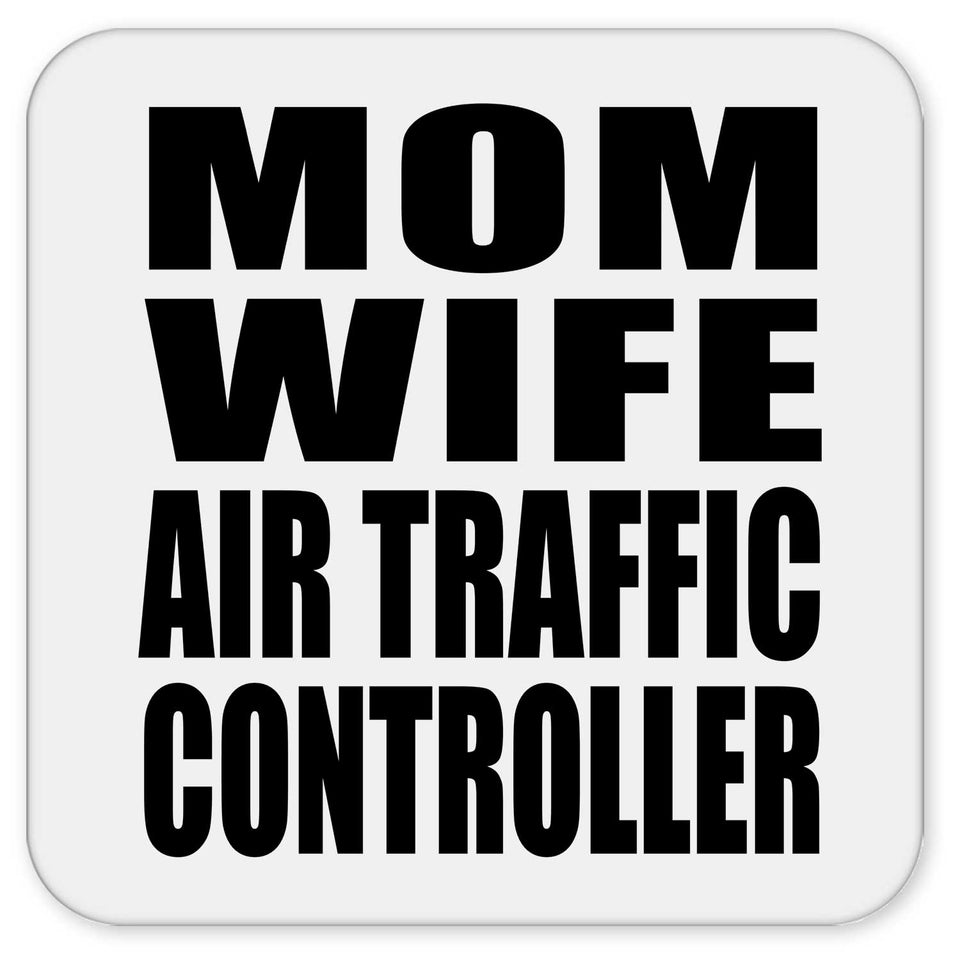 Mom Wife Air Traffic Controller - Drink Coaster