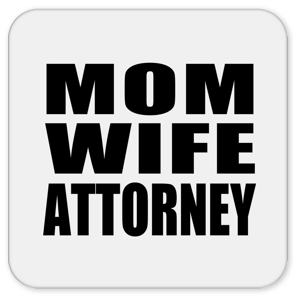 Mom Wife Attorney - Drink Coaster