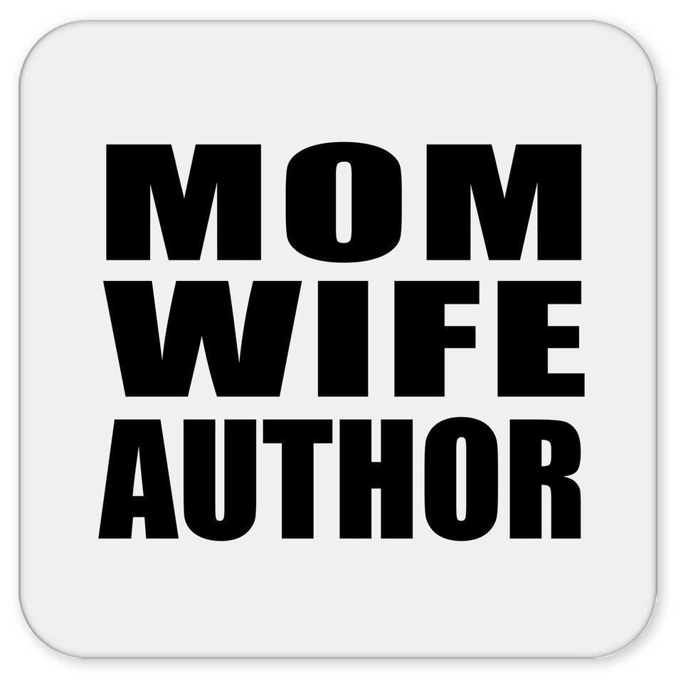 Mom Wife Author - Drink Coaster