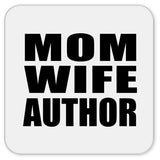 Mom Wife Author - Drink Coaster