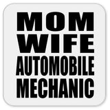 Mom Wife Automobile Mechanic - Drink Coaster